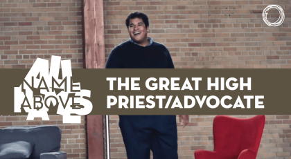 The Great High Priest/Advocate