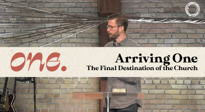 Arriving One: The Final Destination of the Church