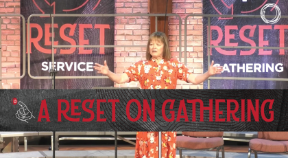 A Reset on Gathering