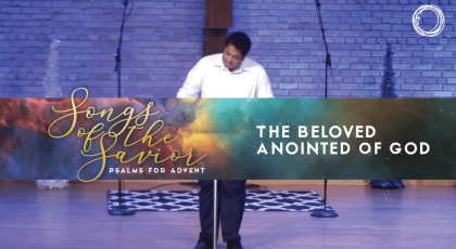 The Beloved Anointed of God