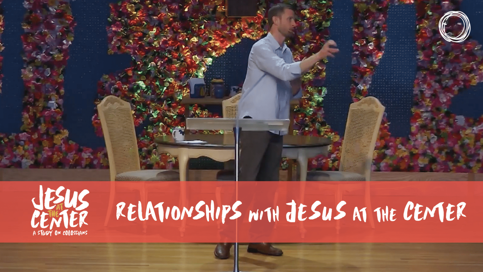 Relationships with Jesus at the Center