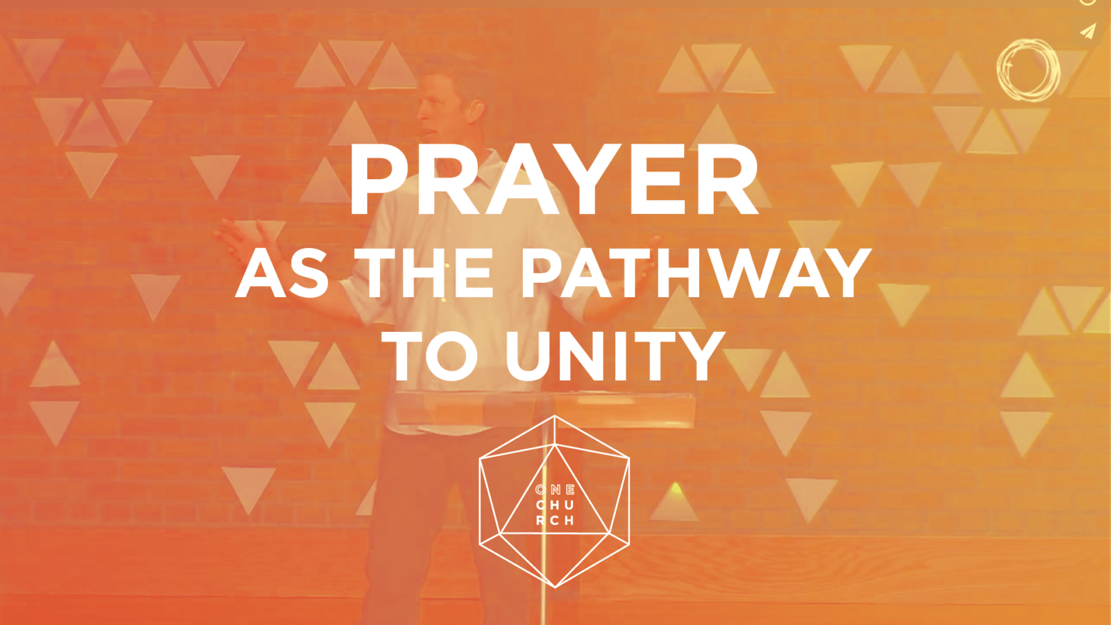 Prayer as the Pathway to Unity