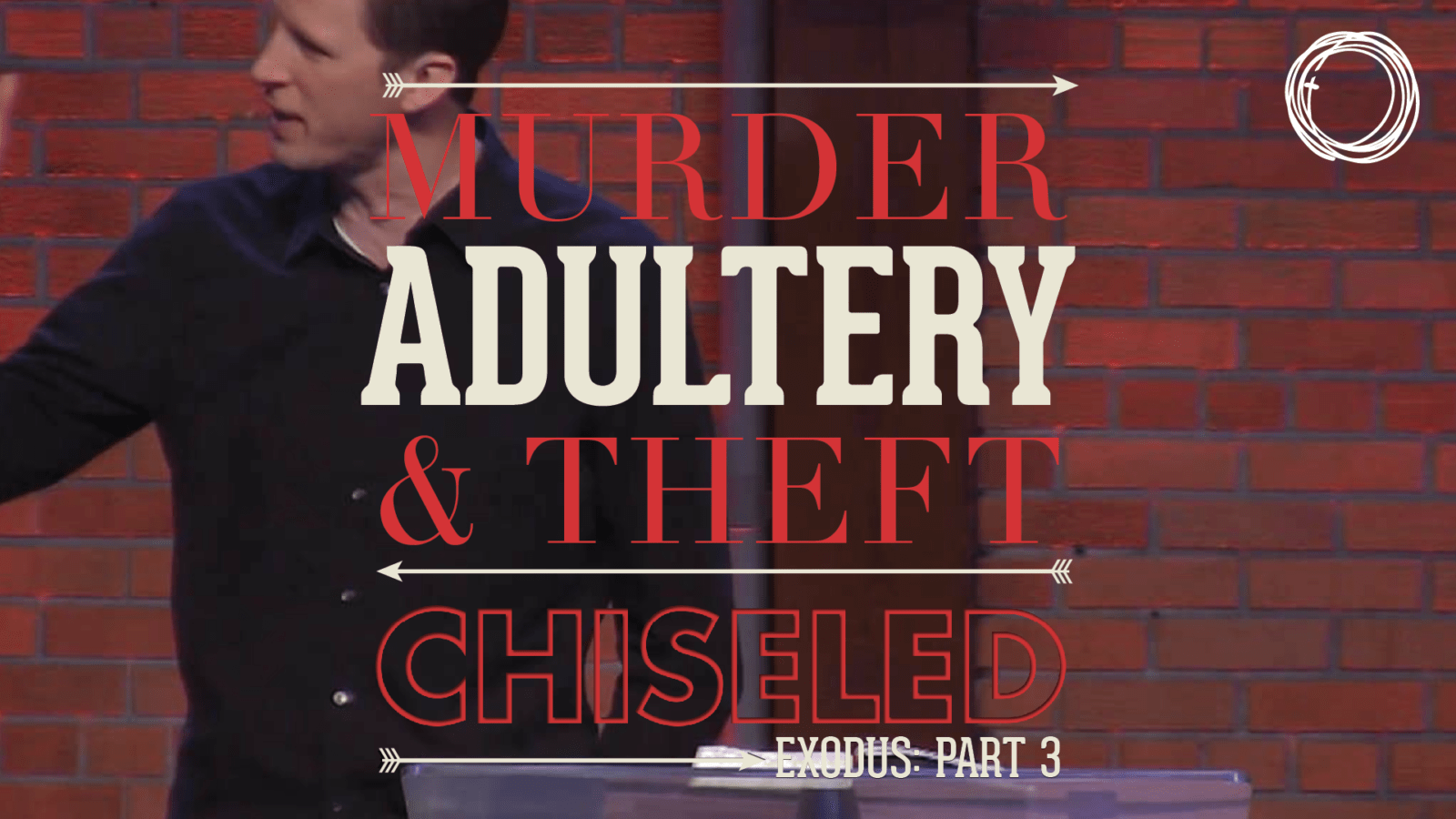 Murder, Adultery & Theft