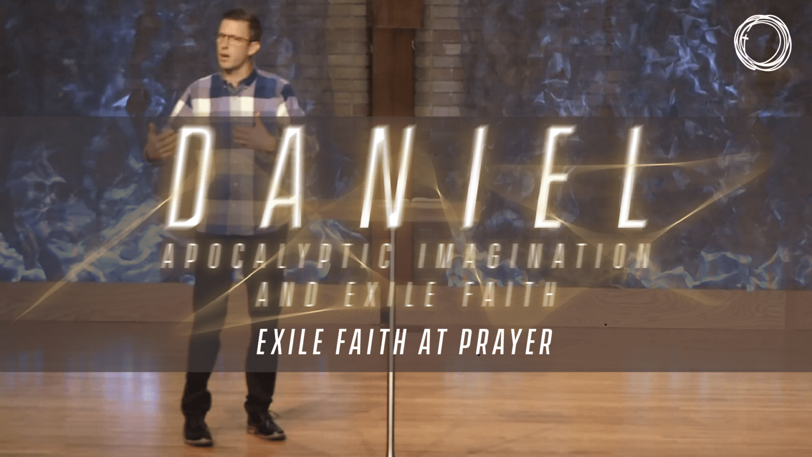 Exile Faith at Prayer