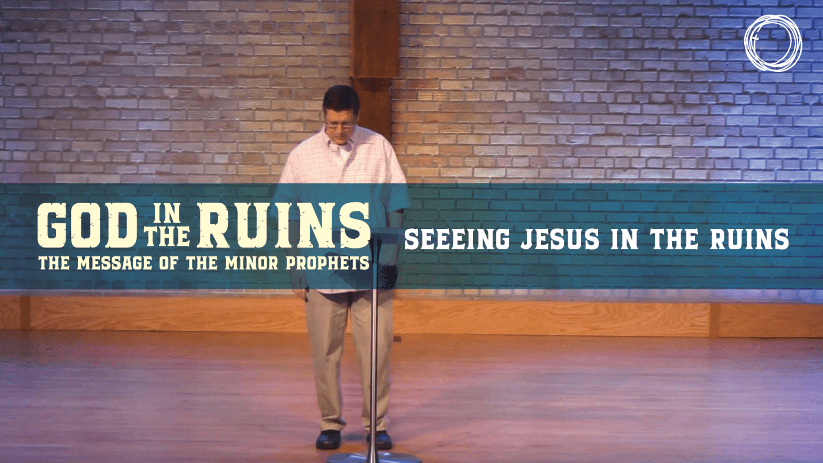 Seeing Jesus in the Ruins