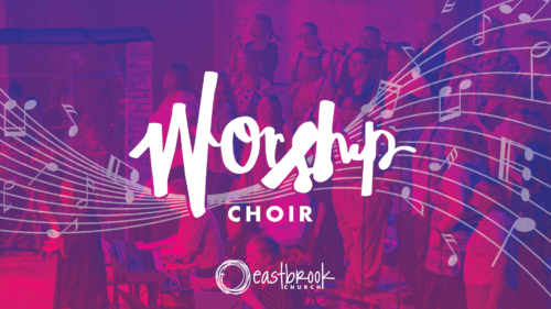 Worship Choir Q&A – Eastbrook Church