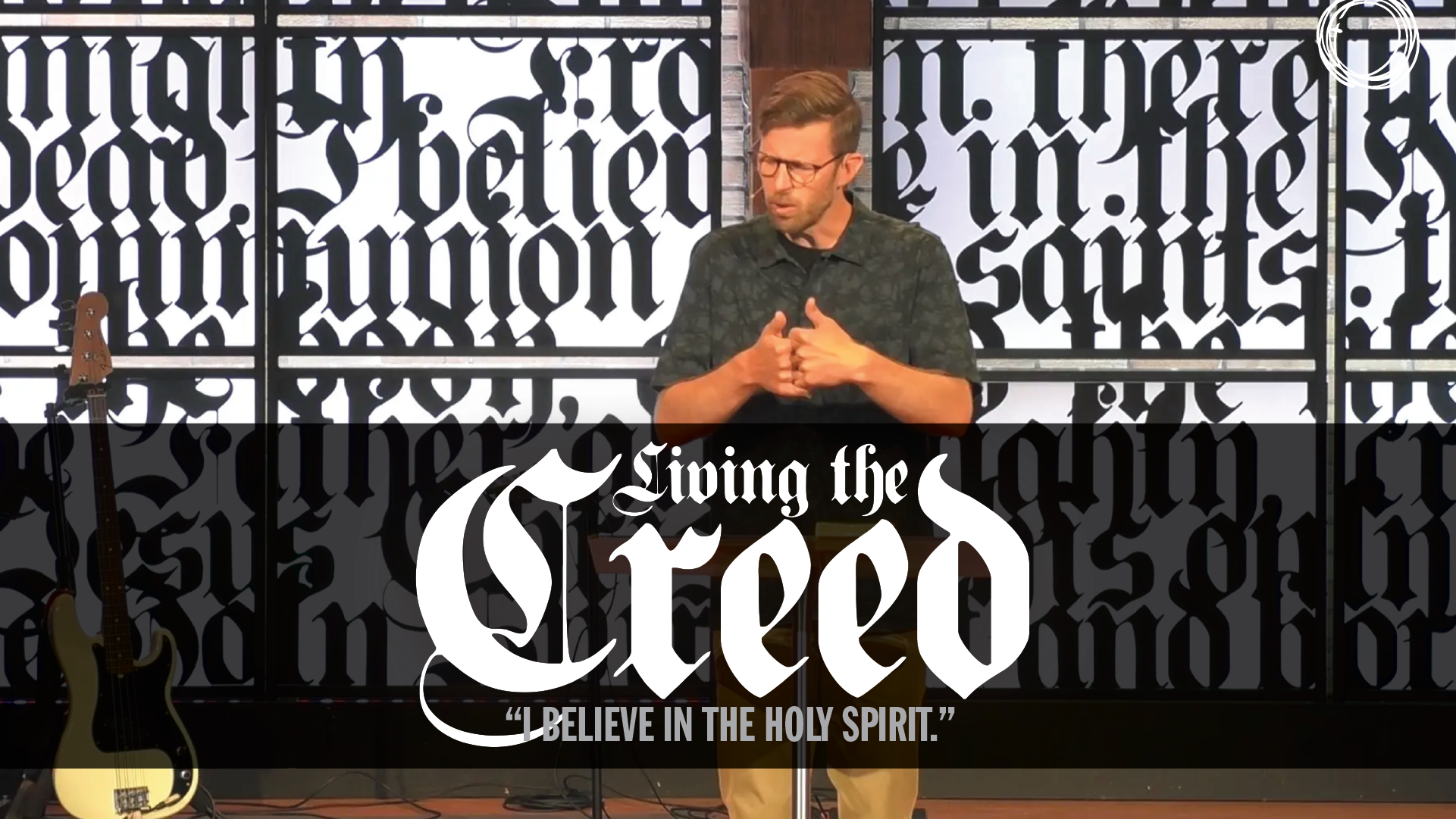 "I believe in the Holy Spirit."