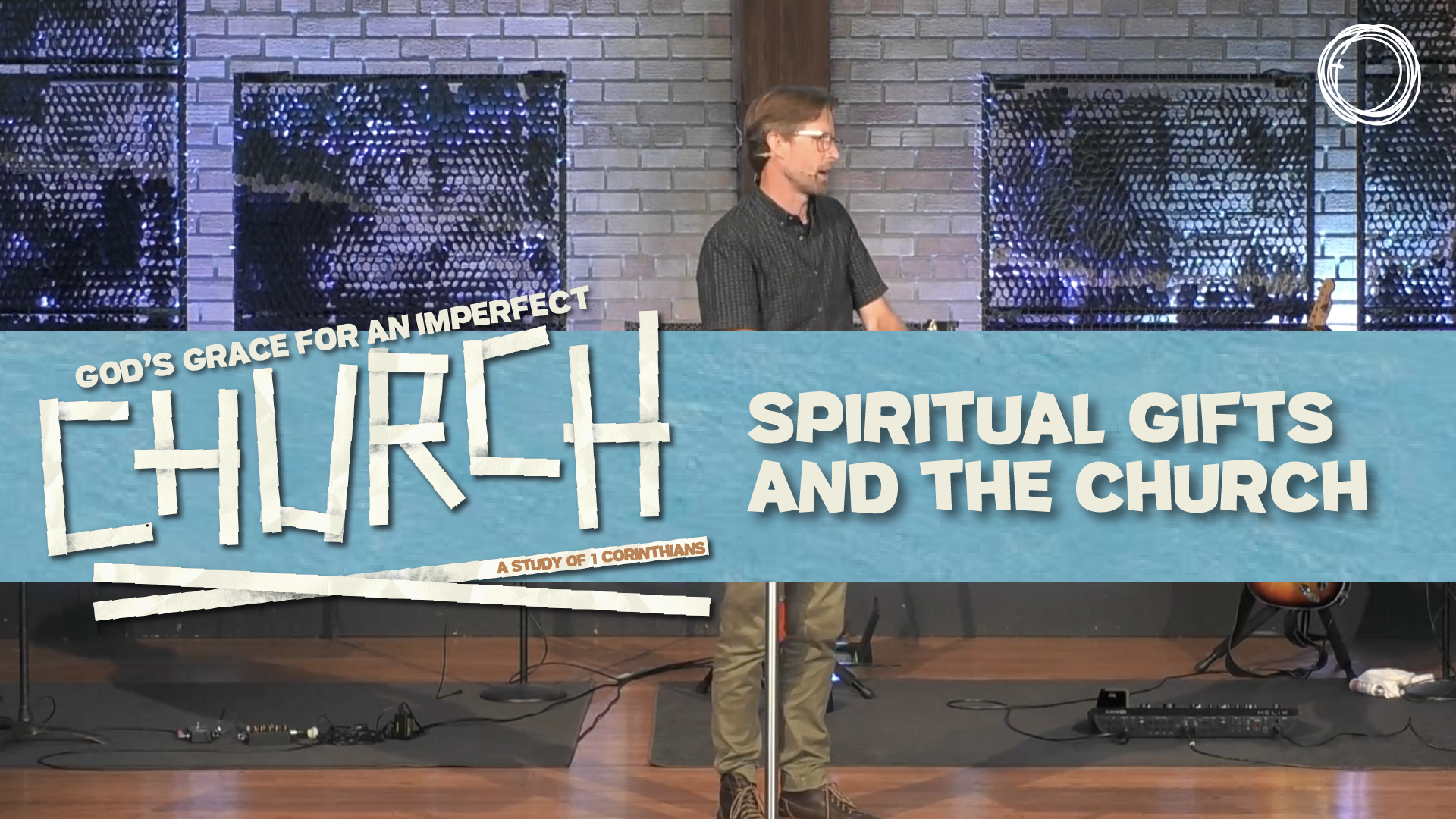 Spiritual Gifts and the Church