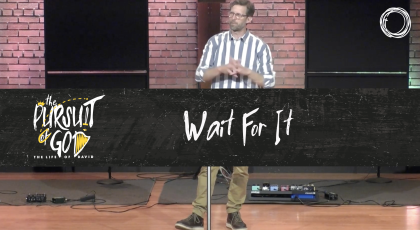 Wait For It