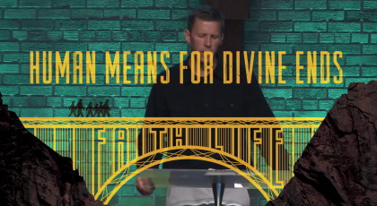 Human Means for Divine Ends