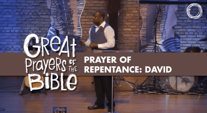 Prayer of Repentance: David