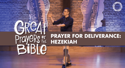 Prayer for Deliverance: Hezekiah