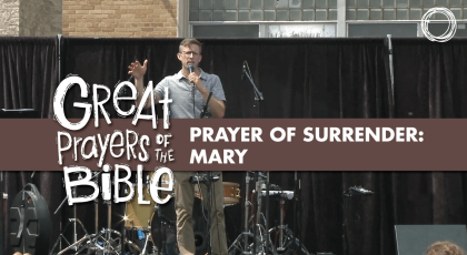 Prayer of Surrender: Mary