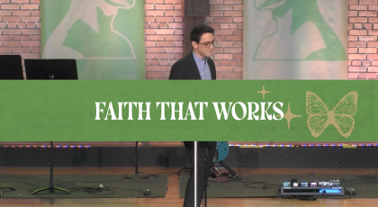 Faith That Works