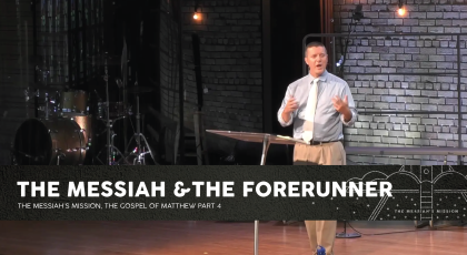 The Messiah and the Forerunner