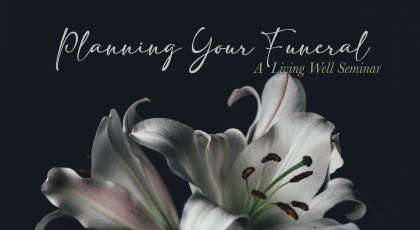 Planning Your Funeral: The Service