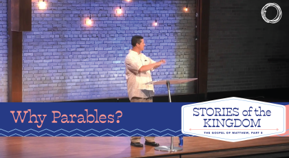 Why Parables?