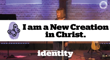 I am a New Creation in Christ